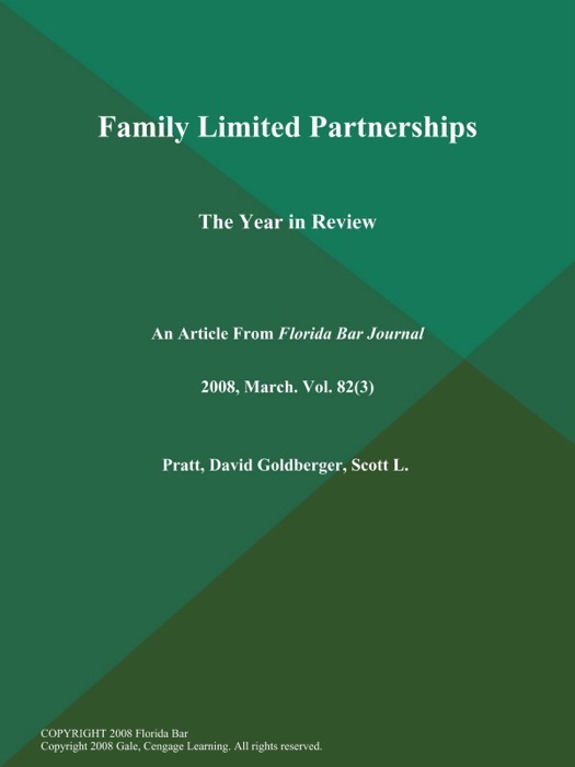Family Limited Partnerships: The Year in Review