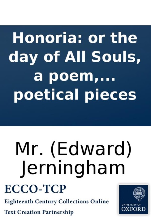 Honoria: or the day of All Souls, a poem, with other poetical pieces