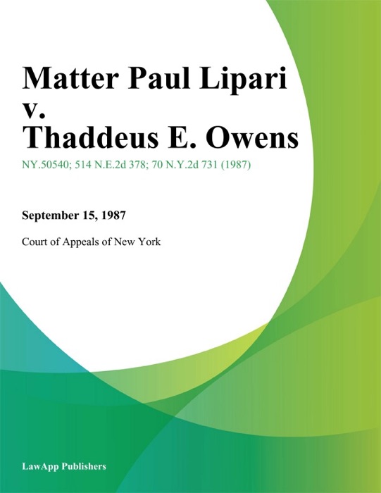 Matter Paul Lipari v. Thaddeus E. Owens