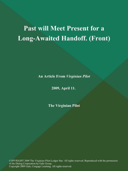 Past will Meet Present for a Long-Awaited Handoff (Front)