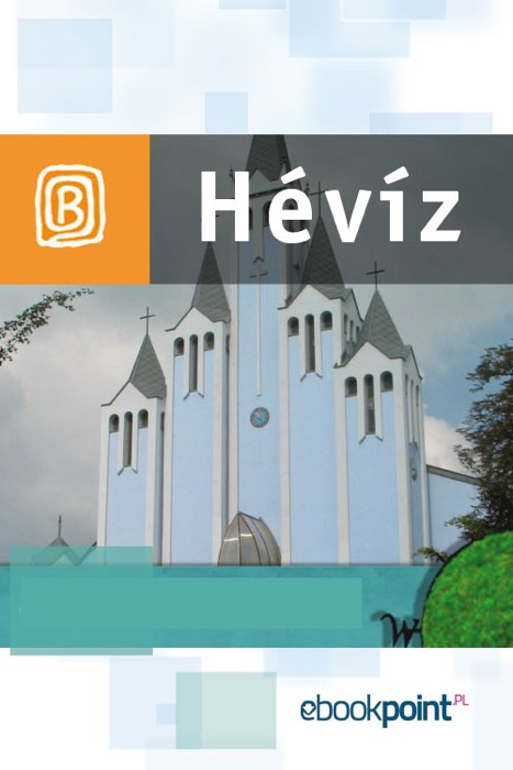 Hévíz. Miniprzewodnik