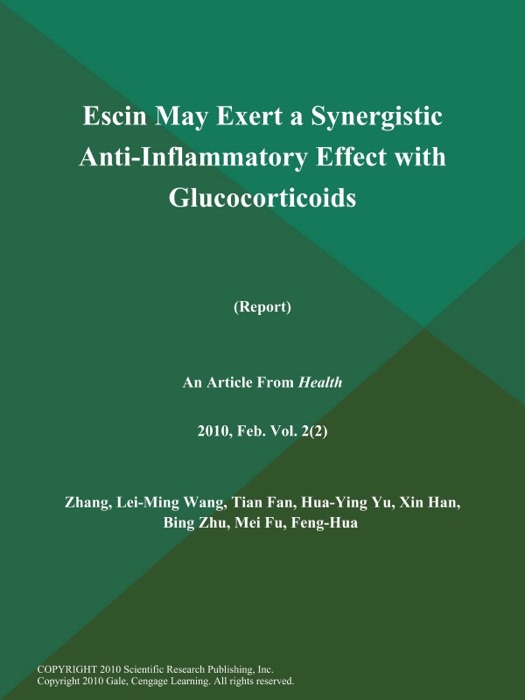 Escin May Exert a Synergistic Anti-Inflammatory Effect with Glucocorticoids (Report)