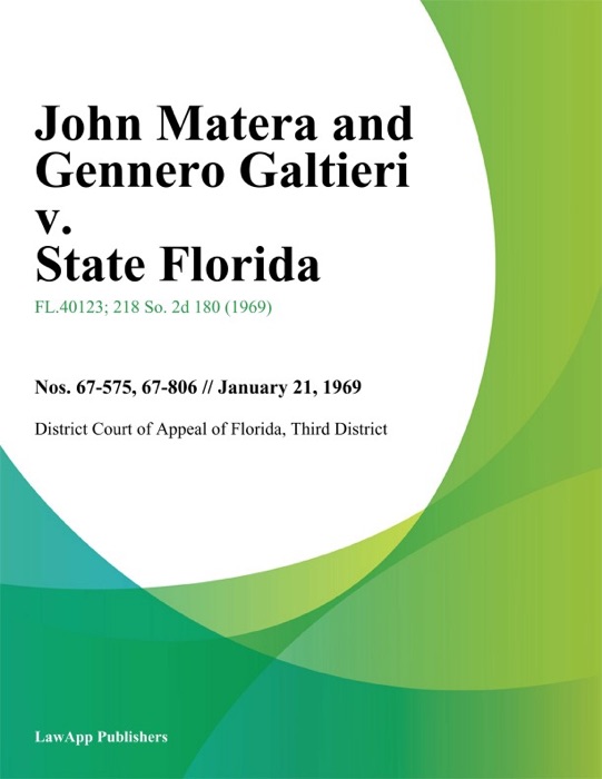 John Matera and Gennero Galtieri v. State Florida