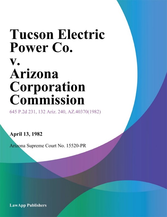 Tucson Electric Power Co. V. Arizona Corporation Commission
