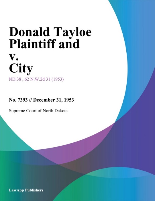 Donald Tayloe Plaintiff and v. City