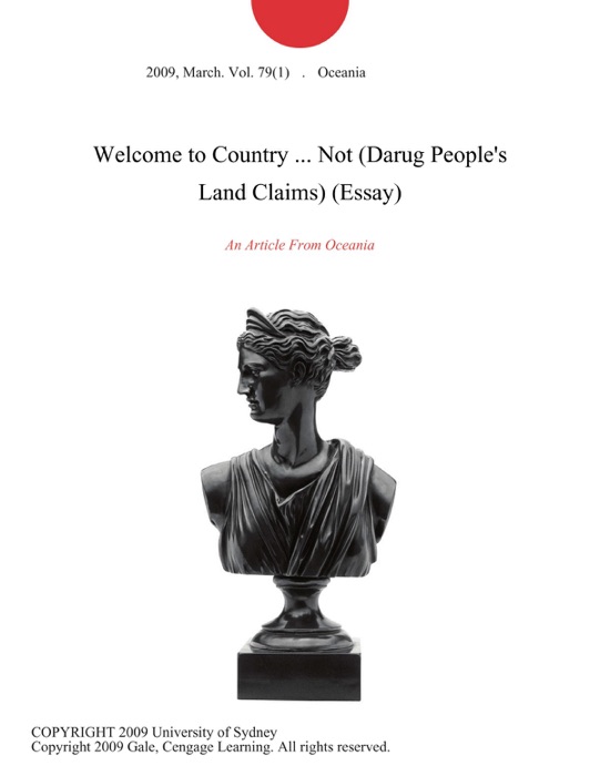Welcome to Country ... Not (Darug People's Land Claims) (Essay)