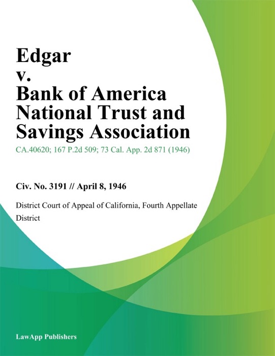 Edgar v. Bank of America National Trust and Savings Association