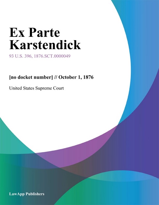 Ex Parte Karstendick