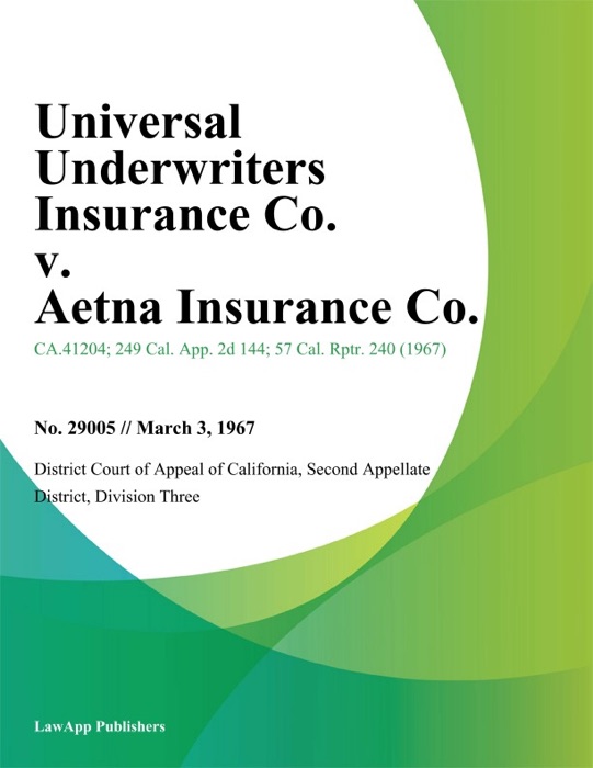 Universal Underwriters Insurance Co. V. Aetna Insurance Co.
