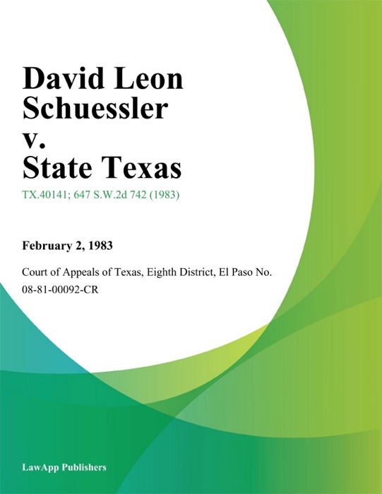 David Leon Schuessler v. State Texas