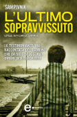 L'ultimo sopravvissuto - Sam Pivnik