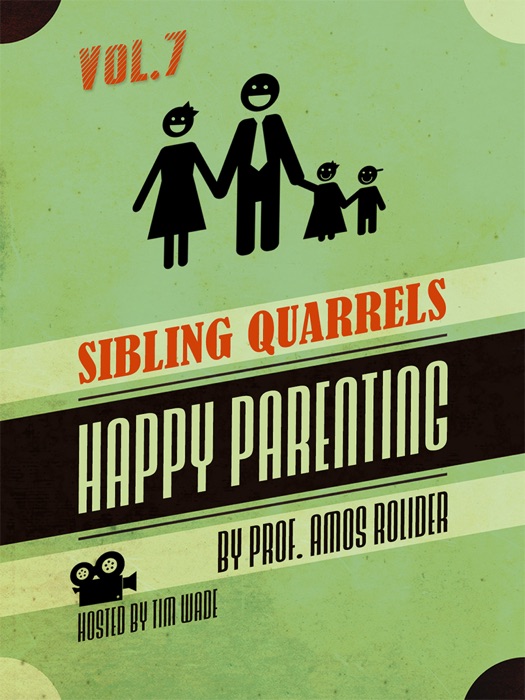 Happy Parenting: Sibling Quarrels