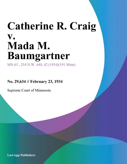 Catherine R. Craig v. Mada M. Baumgartner