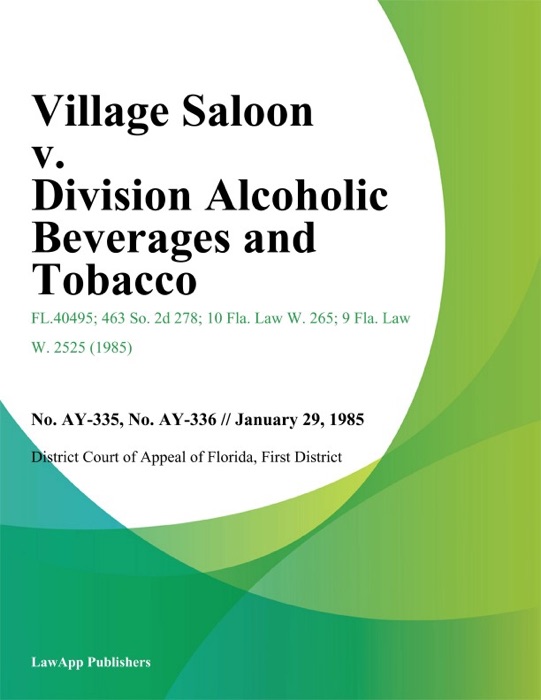 Village Saloon v. Division Alcoholic Beverages and Tobacco
