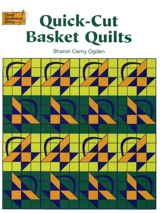 Quick-Cut Basket Quilts