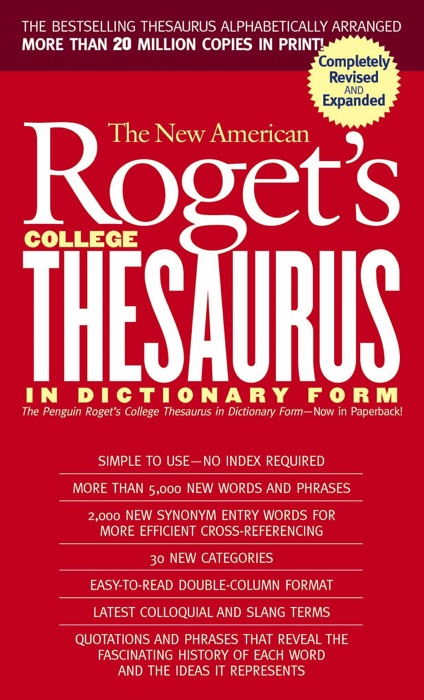 New American Roget's College Thesaurus in Dictionary Form (Revised & Expanded)