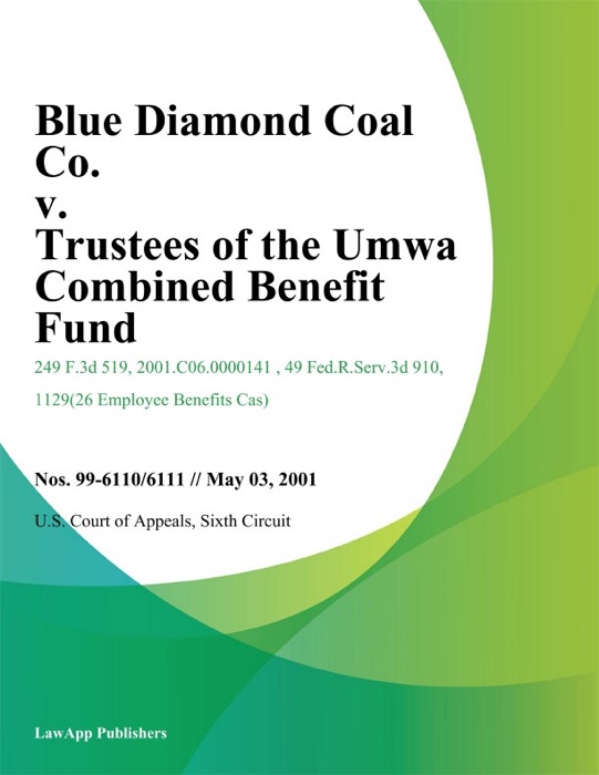 Blue Diamond Coal Co. V. Trustees Of The Umwa Combined Benefit Fund