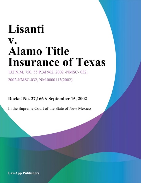 Lisanti v. Alamo Title Insurance of Texas