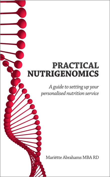 Practical Nutrigenomics: a guide to setting up your personalised nutrition service