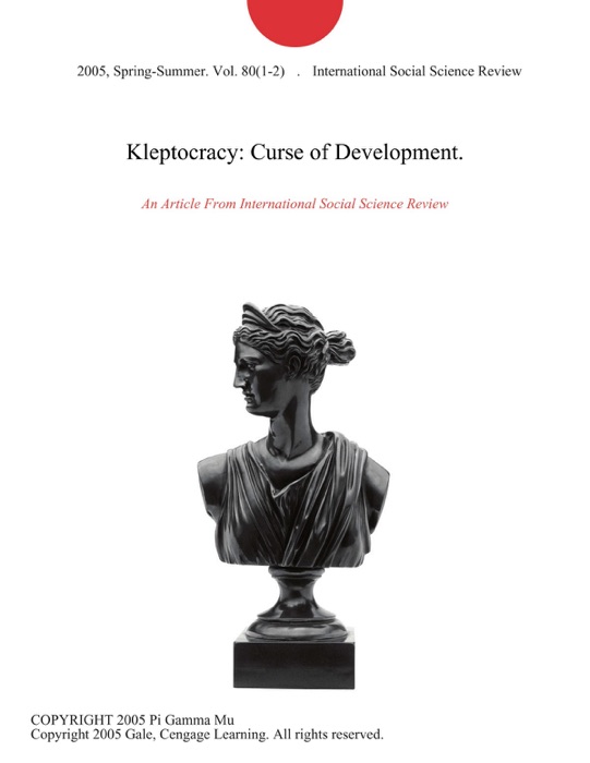 Kleptocracy: Curse of Development.