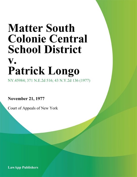 Matter South Colonie Central School District v. Patrick Longo