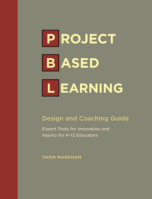 Project Based Learning Design and Coaching Guide