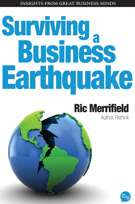 Surviving a Business Earthquake