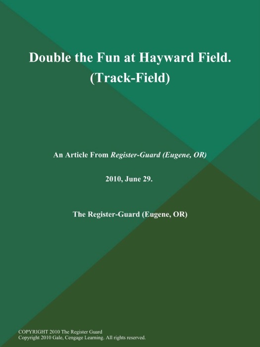 Double the Fun at Hayward Field (Track-Field)