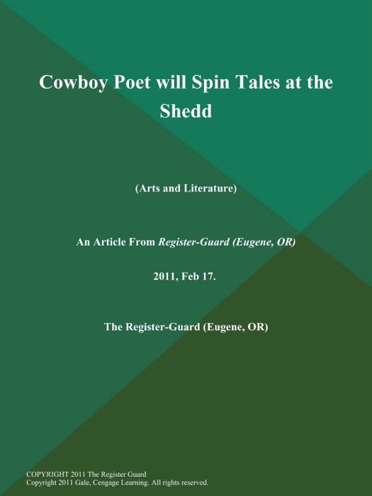 Cowboy Poet will Spin Tales at the Shedd (Arts and Literature)