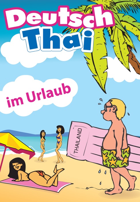 Deutsch-Thai: Im Urlaub