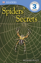 DK Readers L3: Spiders' Secrets (Enhanced Edition)