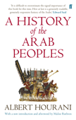 A History of the Arab Peoples - Albert Hourani