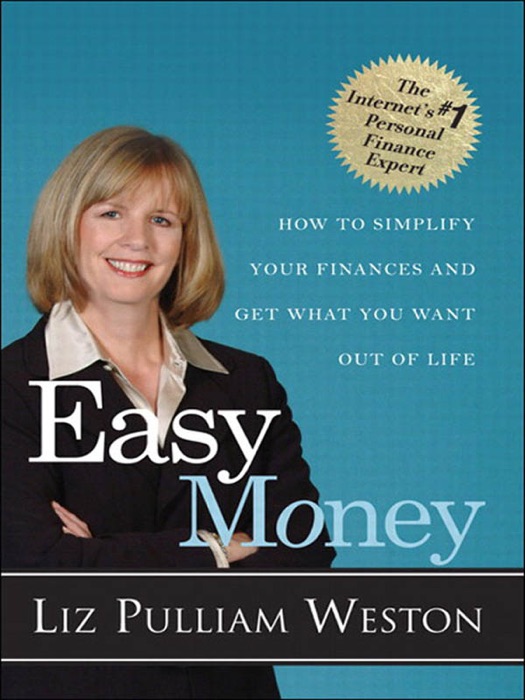 Easy Money: How to Simplify Your Finances...