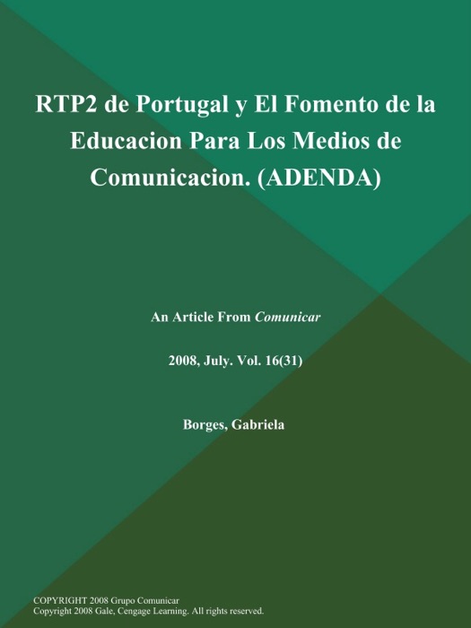 RTP2 de Portugal y El Fomento de la Educacion Para Los Medios de Comunicacion (ADENDA)