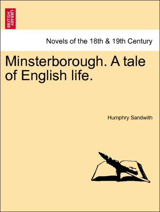 Minsterborough. A tale of English life. Vol. III