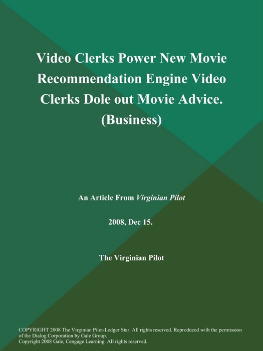 Video Clerks Power New Movie Recommendation Engine Video Clerks Dole out Movie Advice (Business)