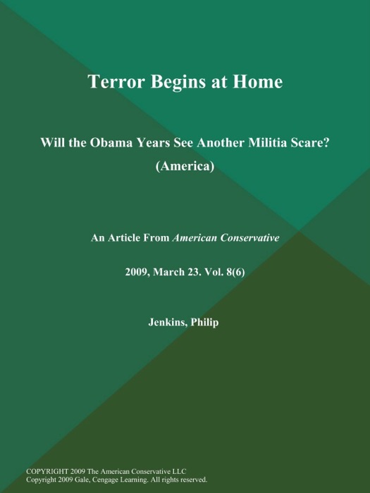 Terror Begins at Home: Will the Obama Years See Another Militia Scare? (America)
