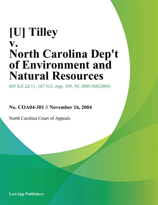 Tilley v. North Carolina Dept of Environment and Natural Resources