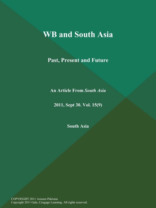 WB and South Asia: Past, Present and Future