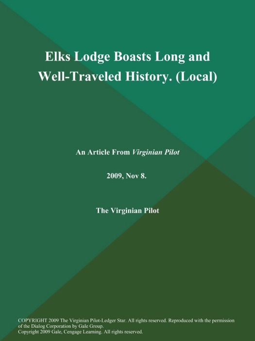 Elks Lodge Boasts Long and Well-Traveled History (Local)