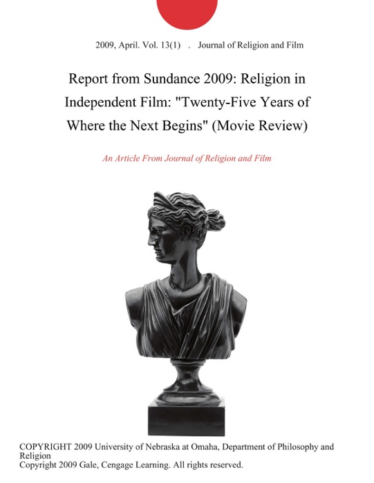 Report from Sundance 2009: Religion in Independent Film: 