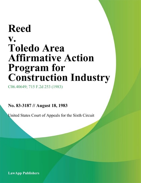 Reed v. Toledo Area Affirmative Action Program for Construction Industry