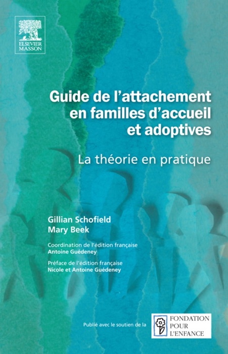 Guide de l'attachement en familles d'accueil et adoptives