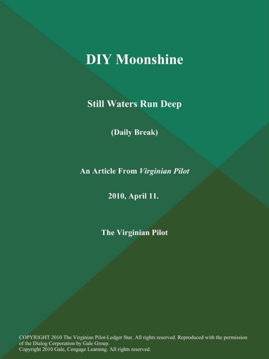 DIY Moonshine: Still Waters Run Deep (Daily Break)