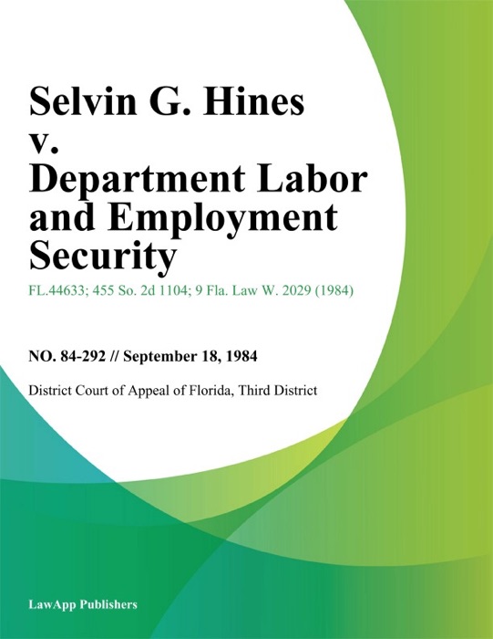 Selvin G. Hines v. Department Labor and Employment Security