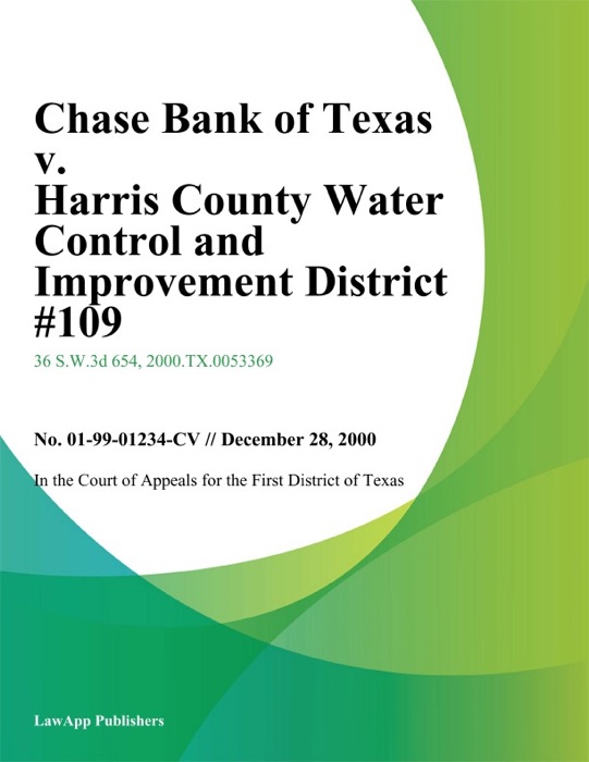 Chase Bank of Texas v. Harris County Water Control and Improvement District #109
