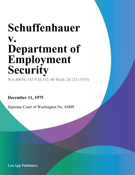 Schuffenhauer V. Department Of Employment Security