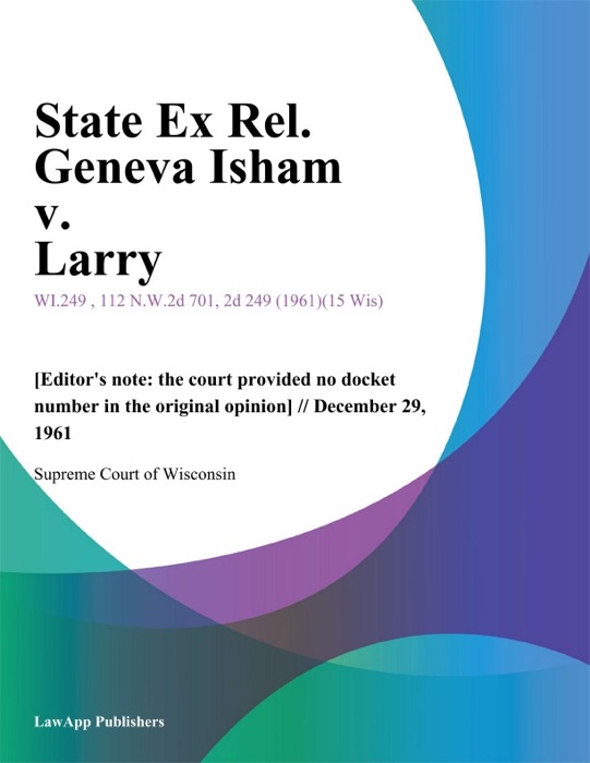 State Ex Rel. Geneva Isham v. Larry