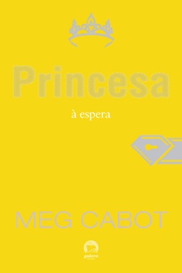 Capa do livro A Princesa à Espera de Meg Cabot