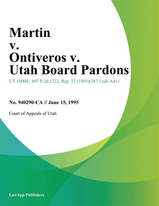 Martin v. Ontiveros v. Utah Board Pardons